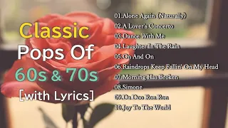 Classic Pop Music of 60s & 70s with Lyrics.