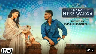 KAKA : MERE WARGA (Remix) Sukh-E | Knockwell | New Punjabi Songs 2021 | Latest Punjabi Songs 2021