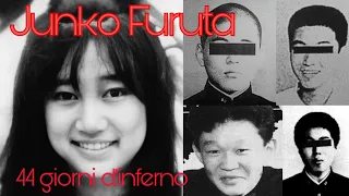 I TERRIFICANTI 44 GIORNI DI JUNKO FURUTA