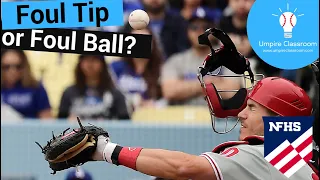 NFHS Baseball: Foul Tip v. Foul Ball