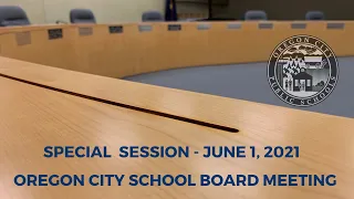 Special Session School Board Meeting June 1, 2021