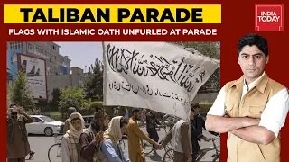 Taliban Terror Parade: Flags With Islamic Oath Unfurled At Parade | Afghanistan News | India First