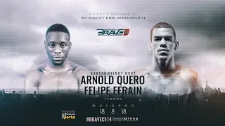 BRAVE CF 14: ARNOLD QUERO VS FELIPE EFRAIN PROMO