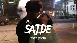 Sajde Kiye Hai Lakhon [Slowed+Reverb] | Lofi |