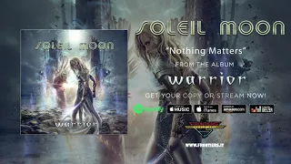 Soleil Moon - "Nothing Matters" (Official Audio)