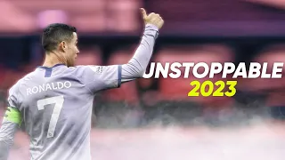 Cristiano Ronaldo 2023 ► UNSTOPPABLE ft. Sia • Skills & Goals | HD