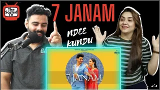 7 JANAM (Official Video) Ndee Kundu | Pranjal Dahiya | MP Sega | Delhi Couple Reactions