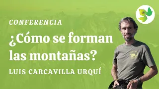 Club Sicomoro “Montañas, el descubrimiento de cómo se forman” por Luis Carcavilla Urquí.