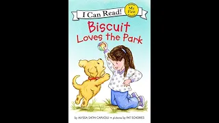 Kids Book Read Aloud: Biscuit Loves The Park