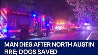 Man dies after North Austin fire; dogs saved | FOX 7 Austin