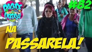 Pagode da Ofensa na Web #82 - Na Passarela!