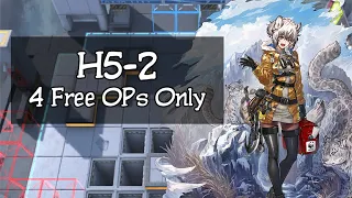 [Arknights] H5-2 - 4 Free Operators Only