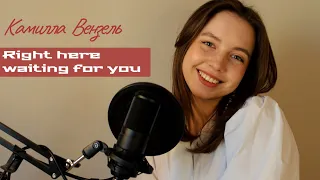 Richard Marx - Right here waiting for you (COVER) - Kamilla Venzel