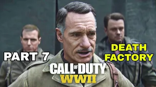 Call of Duty WW2 Gameplay Walktrough Part 7-  Death Factory Campaign Mission ( COD World war 2)