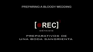 REC 3 GÉNESIS (2012) | Preparativos de una boda sangrienta (Making Of with English Subtitles)