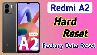Redmi a2 Hard Reset | How To Factory Data Reset Redmi a2