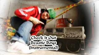 Check It Out - Beastie Boys (Instrumental)