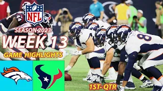 Denver Broncos VS Houston Texans 12/3/23 FULL GAME Week 13 | NFL Highlights Today