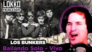 Reacción a Los Bunkers - Bailando Solo (en vivo) | Análisis de Lokko!