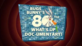 Bugs Bunny's 80th What's Up Doc-umentary!