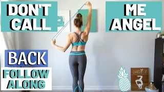 Mini-Band BACK Workout Follow Along - Ariana Grande, Miley Cyrus, Lana Del Rey - Don’t Call Me Angel