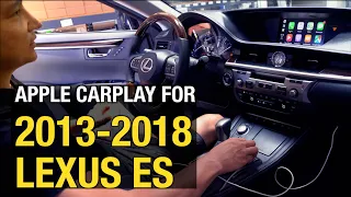 2013-2018 LEXUS ES | Wired Apple CarPlay Android Auto | Install / Demo