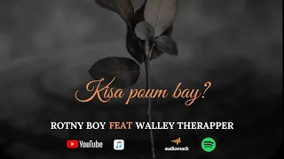 Kisa Poum Bay ? 🥀 @rotny_boy_45 x ​Walley TheRapper