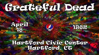Grateful Dead 4/18/1982
