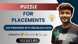 100 Prisoners with Red/Black Hats | Puzzle for Placements Video #3