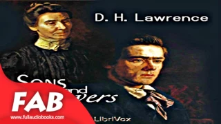 Sons and Lovers Part 1/2 Full Audiobook by D. H. LAWRENCE by Published 1900 onward