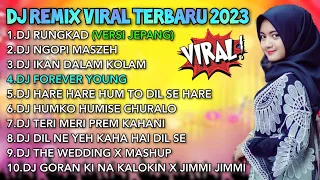 DJ REMIX VIRAL TERBARU 2023 - DJ RUNGKAD (VERSI JEPANG) | FULL ALBUM BASS BETON / KANE