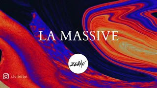 🔥LA MASSIVE - ZERAVI (Instrumental)