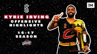 Kyrie Irving BEST 2016-2017 Highlights Last Year in Cleveland! 🏆