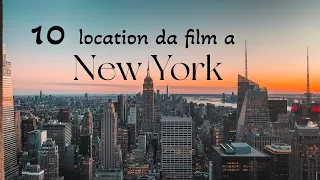 I luoghi dei film a New York