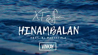 XT on Sax - Hinambalan feat. EJ Parsacala (Lyric Video)
