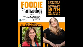 Exploring Global Food Diversity and Nutrition with Dr. Anna Herforth