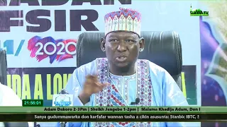 TAFSIRIN RAMADAN 1441/2020 Darasi na 04: Sheikh Kabiru Haruna Gombe