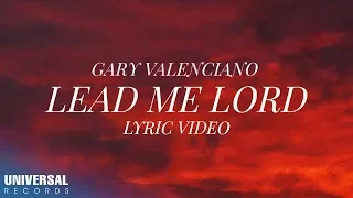 Gary Valenciano - Lead Me Lord (Official Lyric Video)