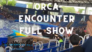 Orca Encounter Full Show 2021 HD! SeaWorld San Antionio!!