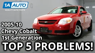 Top 5 Problems Chevy Cobalt Coupe 1st Generation 2005-10