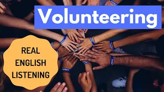 Simplified Speech #82 - Volunteering [English listening practice]