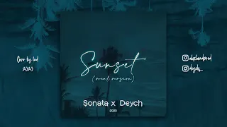 Sonata x Deych - Sunset (Vocal Version)