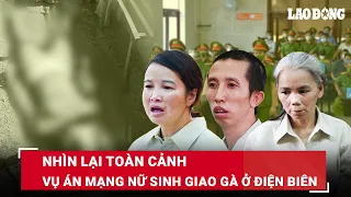 NÓNG. Nhìn lại toàn cảnh vụ án nữ sinh giao gà bị sát hại trước ngày mở lại phiên xét xử | BLĐ