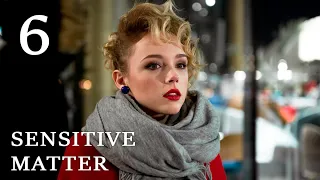 SENSITIVE MATTER (Episode 6) BEST ROMANTIC MOVIES