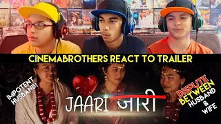 JAARI (जारी)-Movie Trailer Reaction | Miruna Magar | Dayahang Rai | Upendra Subba