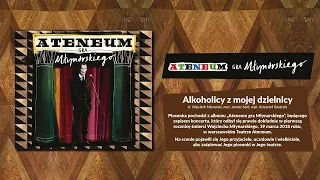 Ateneum gra Młynarskiego - Alkoholicy z mojej dzielnicy (śpiewa Krzysztof Gosztyła)