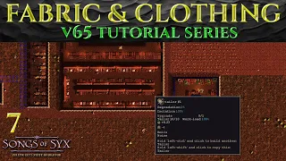 FABRIC & CLOTHING - Tutorial SONGS OF SYX v65 Guide Ep 7