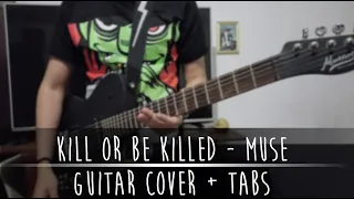 Kill Or Be Killed Muse Cover