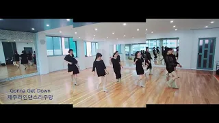 Gonna Get Down Linedance/32Count/4Wall/Intermediate/제주라인댄스 라주망/플레이온센타 외도