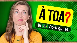 Brazilian Portuguese: Learn 'À Toa' in Just 5 Minutes!